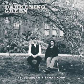 CD Morgan,kyle / Korn,tamar: Darkening Green