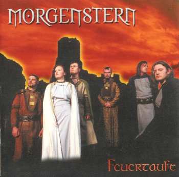Album Morgenstern: Feuertaufe