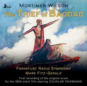 CD hr-Sinfonieorchester: The Thief Of Bagdad