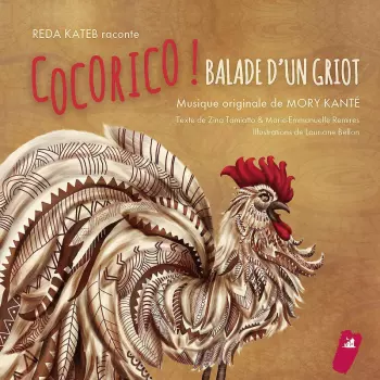 Cocorico! Balade D'un Griot