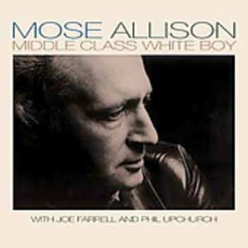 CD Mose Allison: Middle Class White Boy