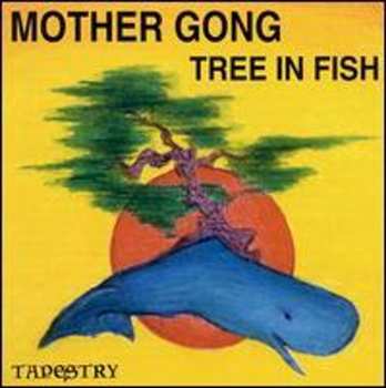CD Mother Gong: Tree In Fish