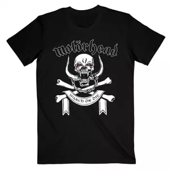 Maglietta March Or Die Lyrics