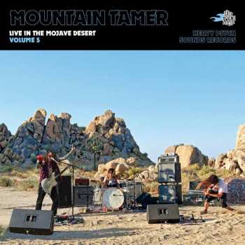 LP Mountain Tamer: Live In The Mojave Desert (Volume 5) LTD | CLR