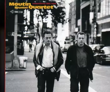 Moutin Réunion Quartet: Something Like Now