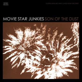Album Movie Star Junkies: Son Of The Dust