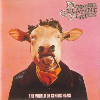 CD Moving Gelatine Plates: The World Of Genius Hans