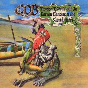 CD C.O.B.: Moyshe McStiff And The Tartan Lancers Of The Sacred Heart