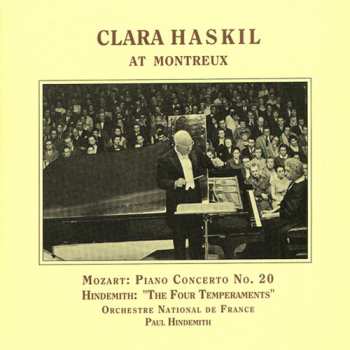 Album Mozart / Hindemith / Haskil: Clara Haskil At Montreux