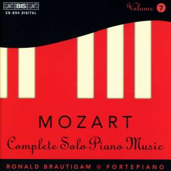 Album Wolfgang Amadeus Mozart: Complete Solo Piano Music Volume 7
