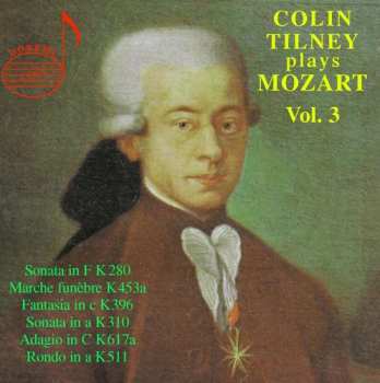 Album Mozart / Tilney: Colin Tilney Plays Mozart 3