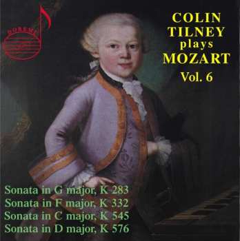 Album Mozart / Tilney: Colin Tilney Plays Mozart 6