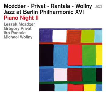 Album Iiro Rantala: Jazz At Berlin Philharmonic XVI - Piano Night II