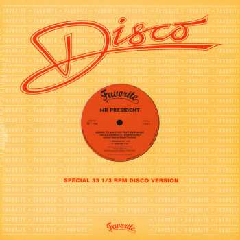 LP Mr President: Going To A Go Go