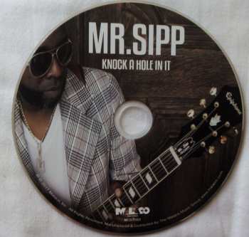 CD Mr. Sipp: Knock A Hole In It