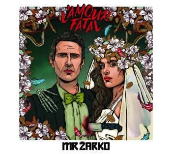 CD Mr Žarko: L’Amour Fatal