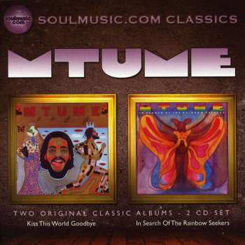Album Mtume: Kiss This World Goodbye / In Search Of The Rainbow Seekers