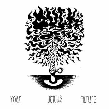 LP Muck: Your Joyous Future LTD | NUM