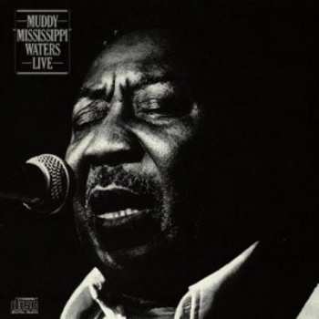 CD Muddy Waters: Muddy "Mississippi" Waters Live