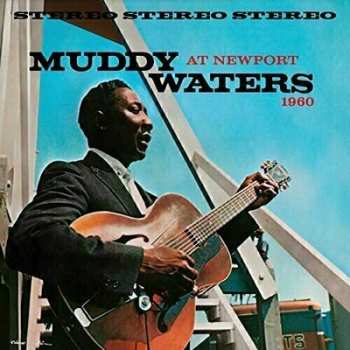 LP Muddy Waters: Muddy Waters At Newport 1960 CLR