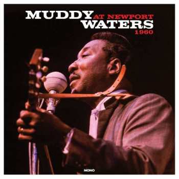 LP Muddy Waters: Muddy Waters At Newport 1960