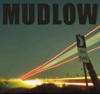 LP Mudlow: BAD TURN LTD | CLR