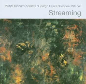 CD Muhal Richard Abrams: Streaming