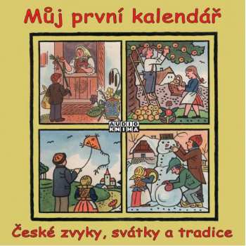 CD Various: Můj první kalendář - České zvyky, svá