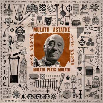 LP Mulatu Astatke: Mulatu Plays Mulatu
