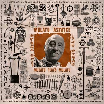 Album Mulatu Astatke: Mulatu Plays Mulatu