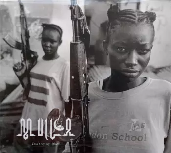 Don't Cry My Africa