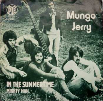 Album Mungo Jerry: In The Summertime / Mighty Man