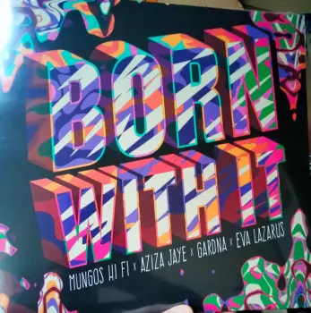 Born With It / Back In The Dayz