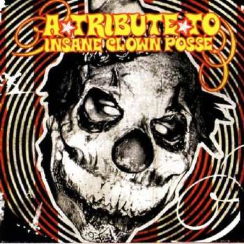 Album Murder City No Stars: A Tribute To Insane Clown Posse