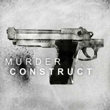 Album Murder Construct: Murder Construct