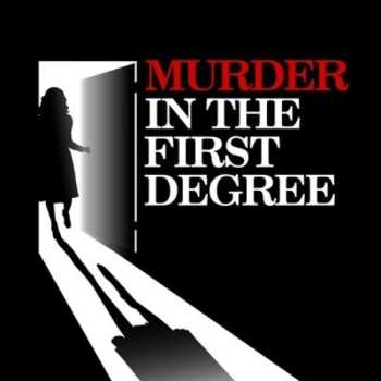 Album Murder In The First Degree / Var: Murder In The First Degree