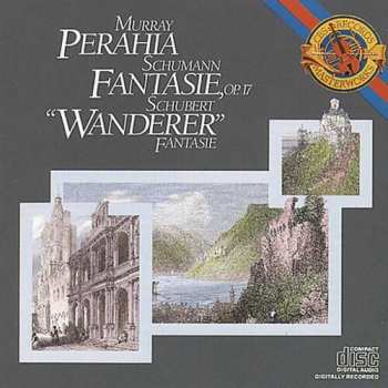Album Robert Schumann: Fantasie, Op.17 / "Wanderer" Fantasie