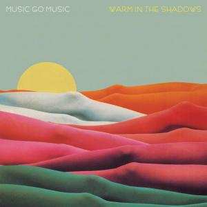 LP Music Go Music: Warm In The Shadows