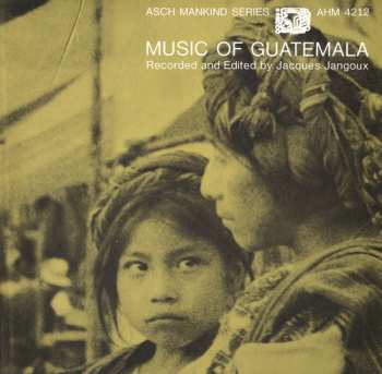 Album Music Of Guatemala 1 / Var: Music Of Guatemala 1