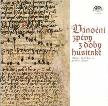 LP Musica Bohemica: Vánoční Zpěvy Z Doby Husitské (Christmas Carols From The Jistebnice Hymnal)