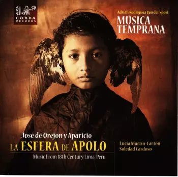 La Esfera de Apolo Music From 18th Century Lima, Peru