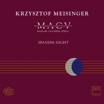 Album Musicae Antiquae Collegium Varsoviense: Spanish Night
