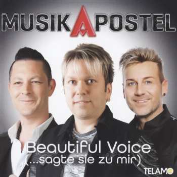 Album Musikapostel: Beautiful Voice (...Sagte Sie Zu Mir)