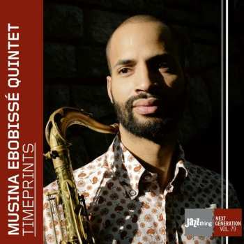 CD Musina Ebobissé Quintet: Timeprints