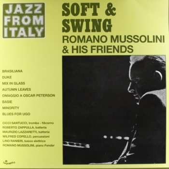 Album Romano Mussolini & His Friends: Soft & Swing
