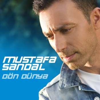 LP Mustafa Sandal: Dunya