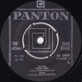 SP Muzika Bez Kapelníka: Dívka Ve Vřesu / Echo Jódl