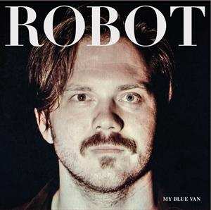 LP My Blue Van: Robot