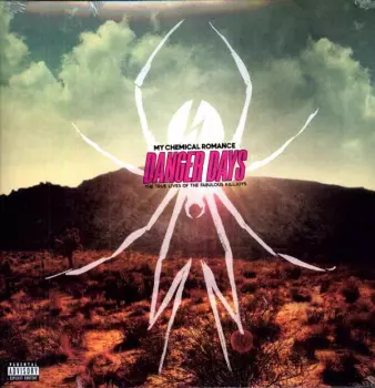 Danger Days: The True Lives Of The Fabulous Killjoys
