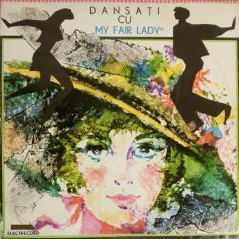 LP Orchestra Jack First: Dansați Cu „My Fair Lady“